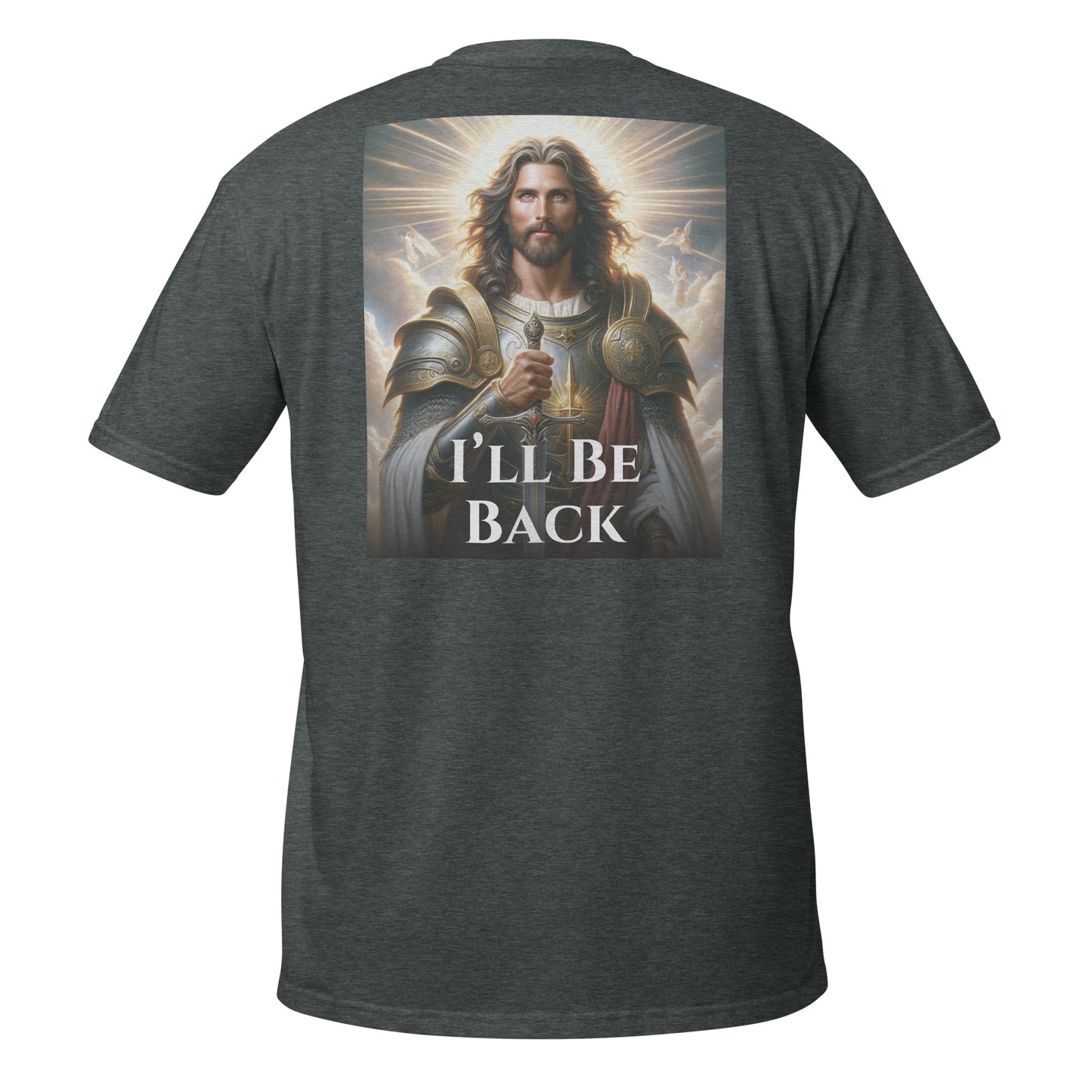 i’ll be back jesus shirt heather