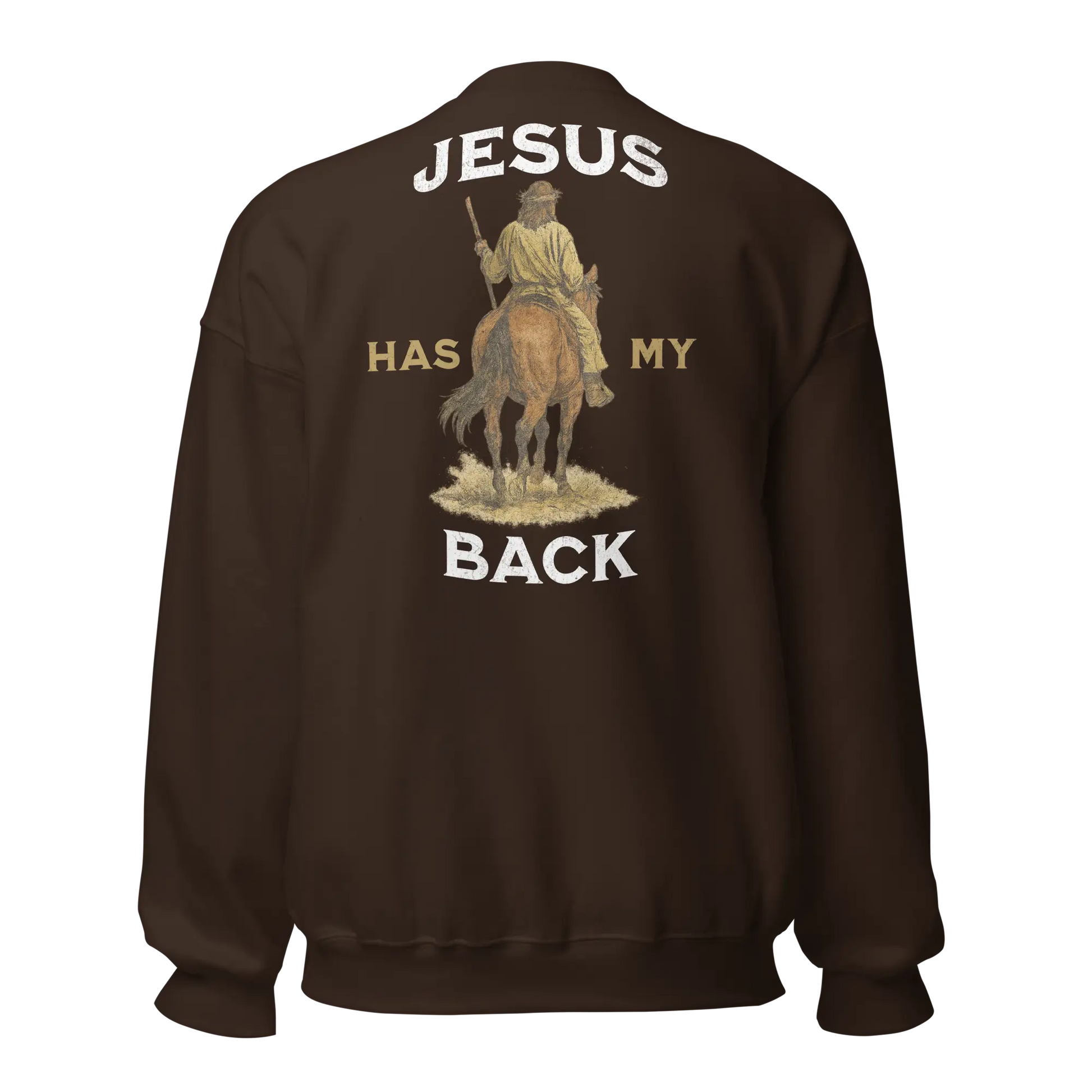 jesus has my back brown sweatshirt