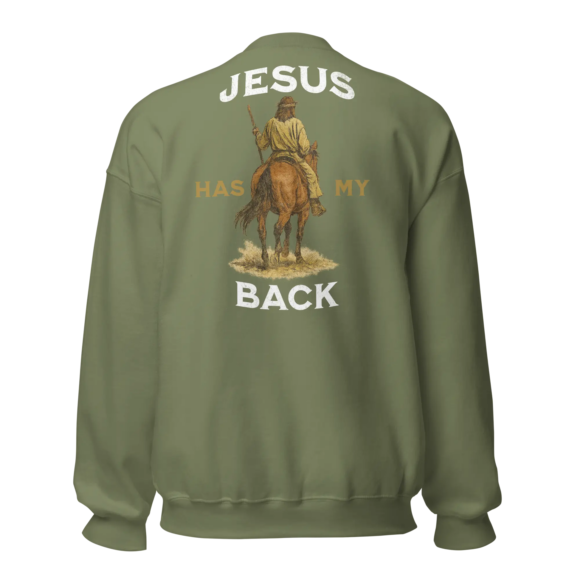 jesus has my back military green sweatshirt