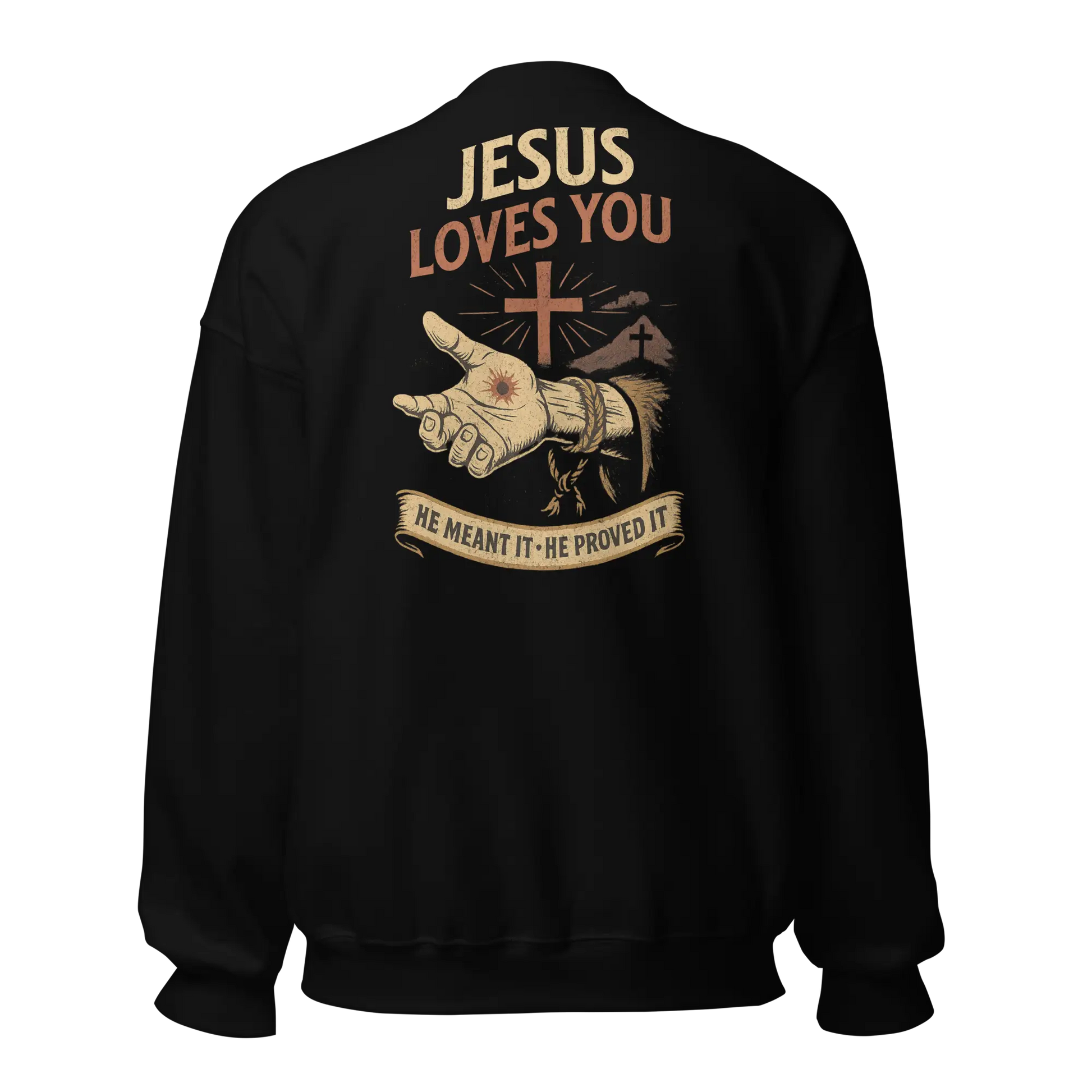 jesus loves you black sweatshirt