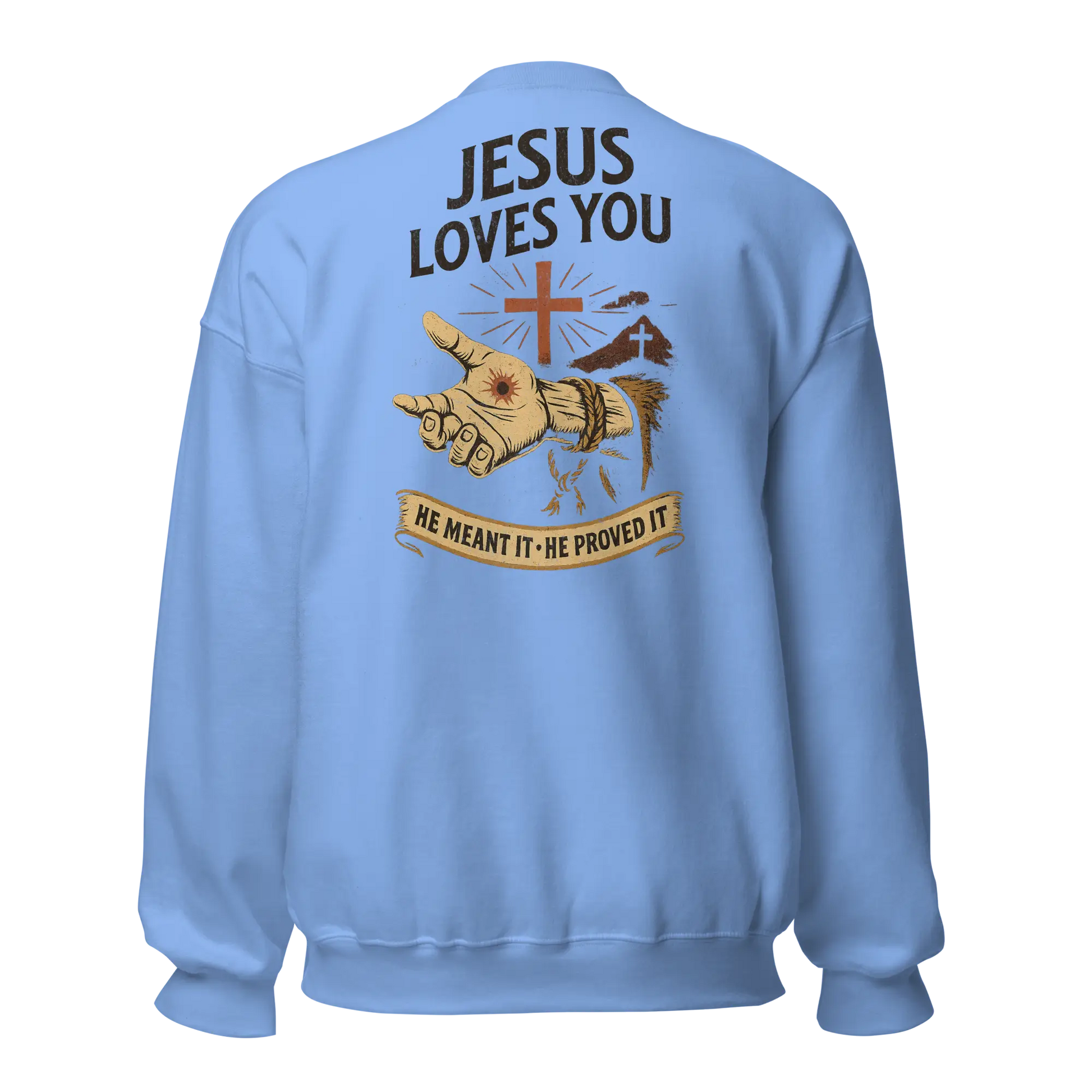 jesus loves you blue sweatshirt