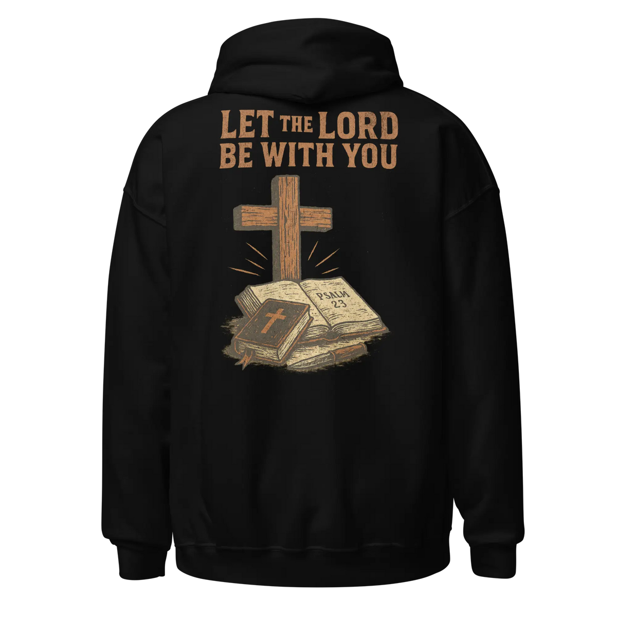 let the lord be with you black hoodie