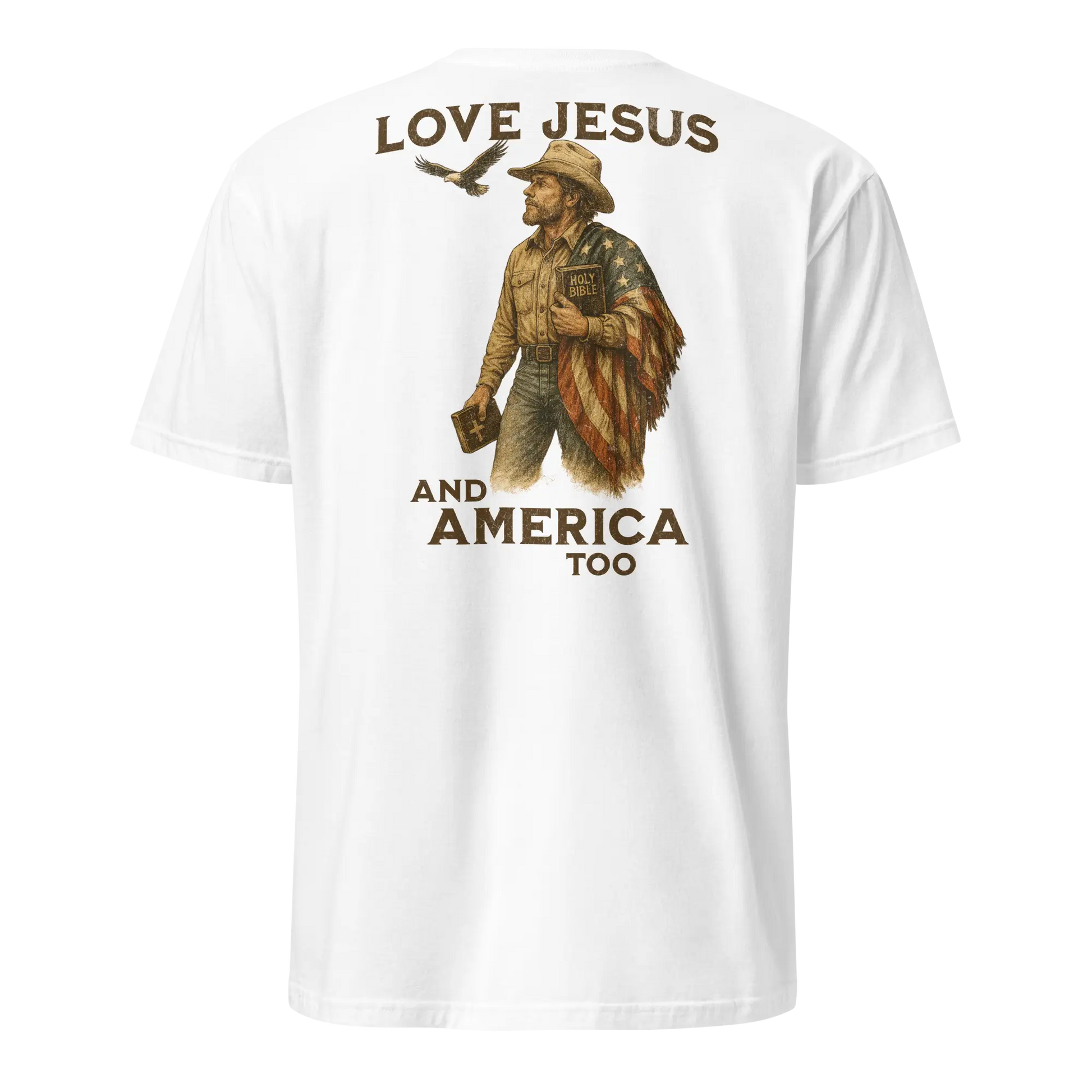 love jesus and america too white shirt