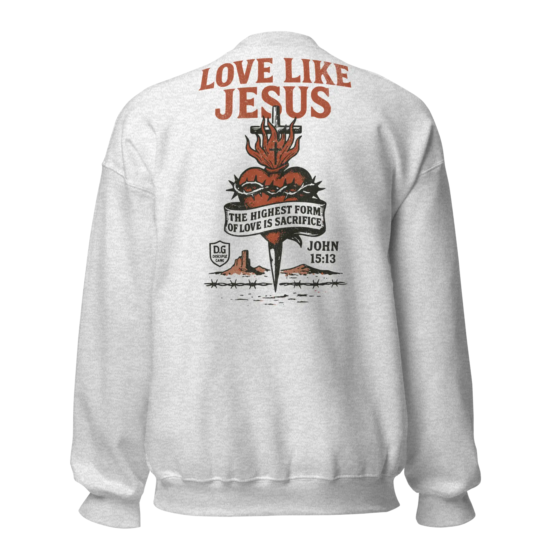 love like jesus gray sweatshirt