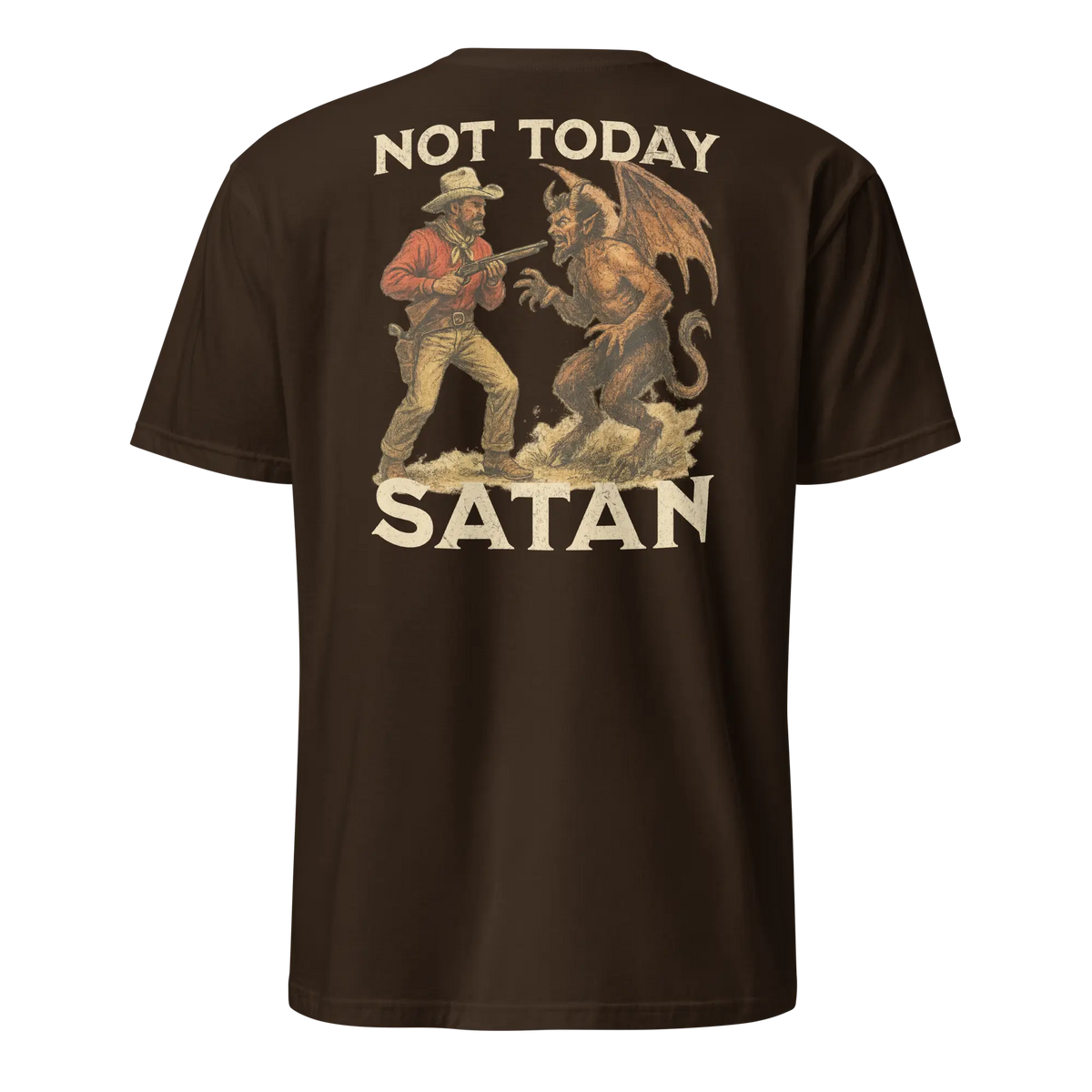 not today satan brown shirt