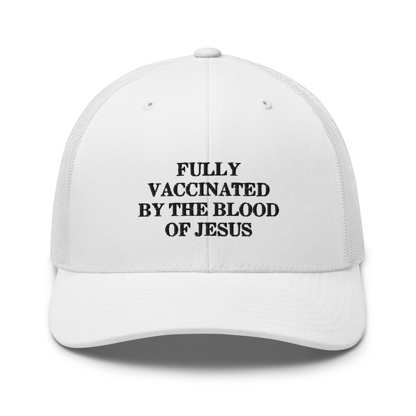 Fully Vaccinated by The Blood of Jesus Hat