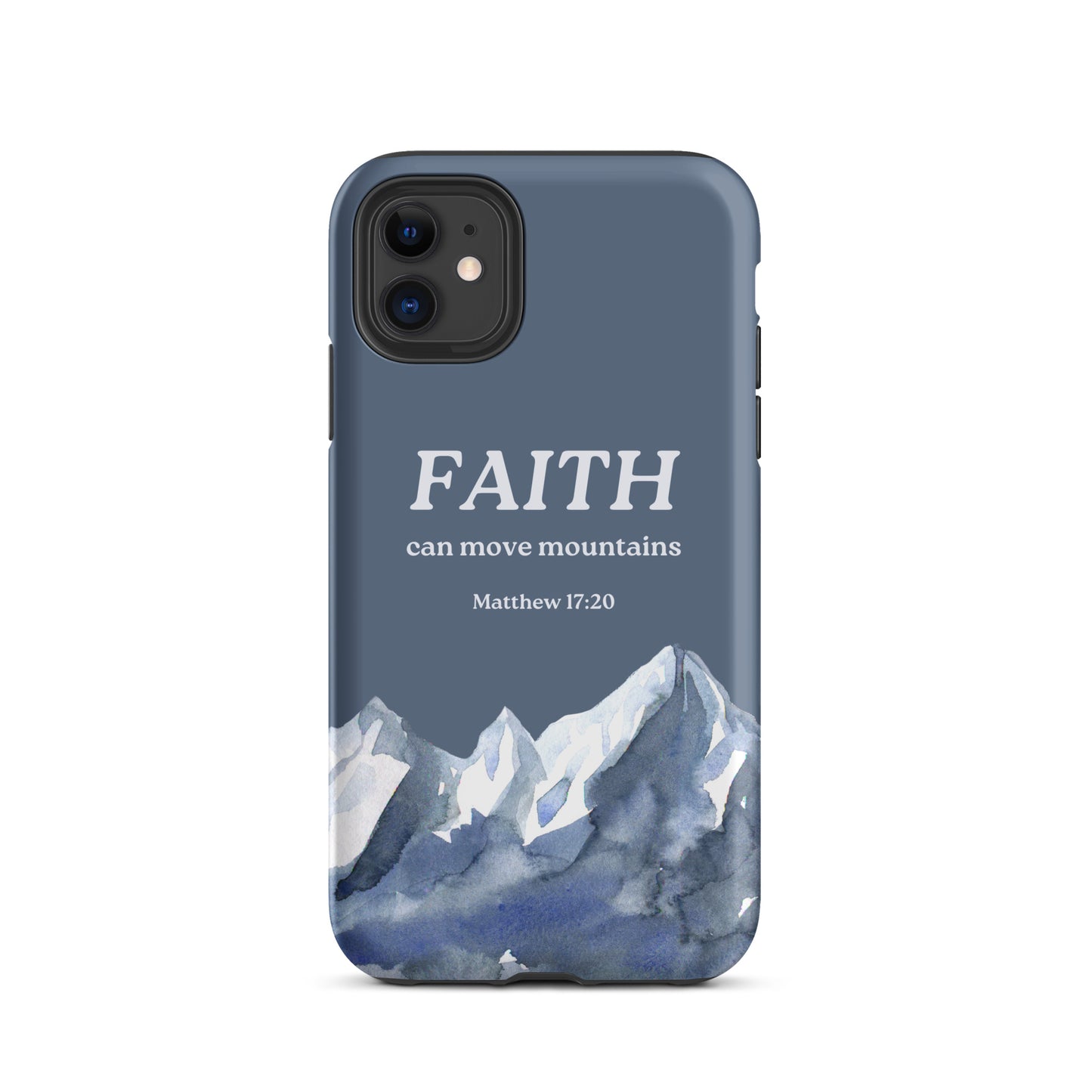 Faith Can Move Mountains Phone Case