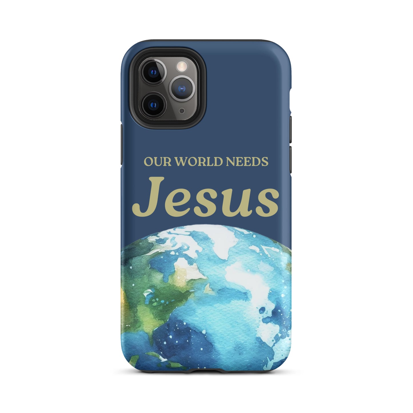 Our World Needs Jesus Phone Case