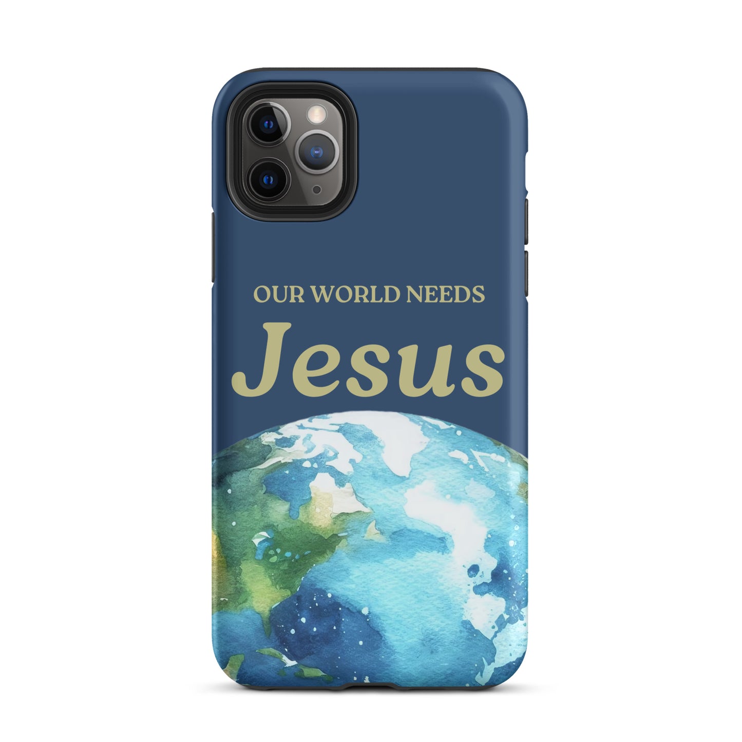 Our World Needs Jesus Phone Case