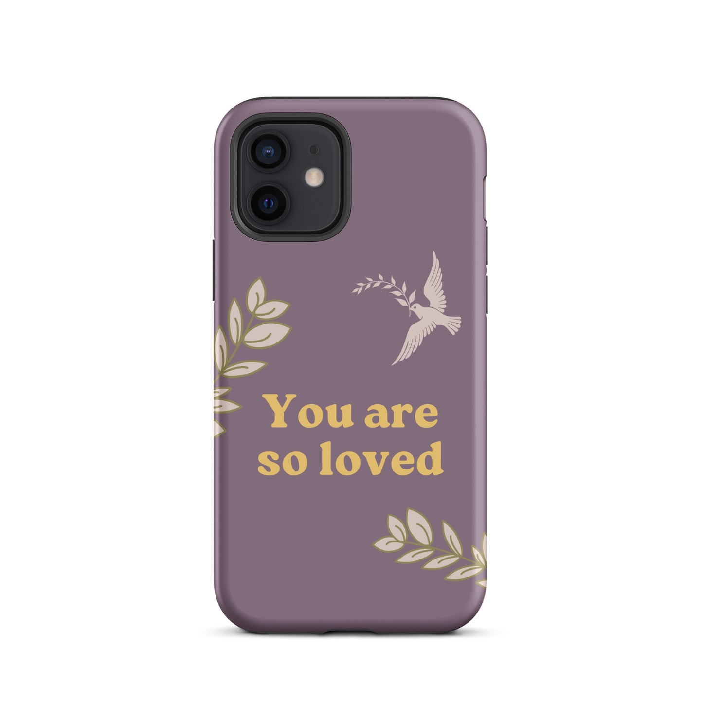 You Are So Loved Phone Case