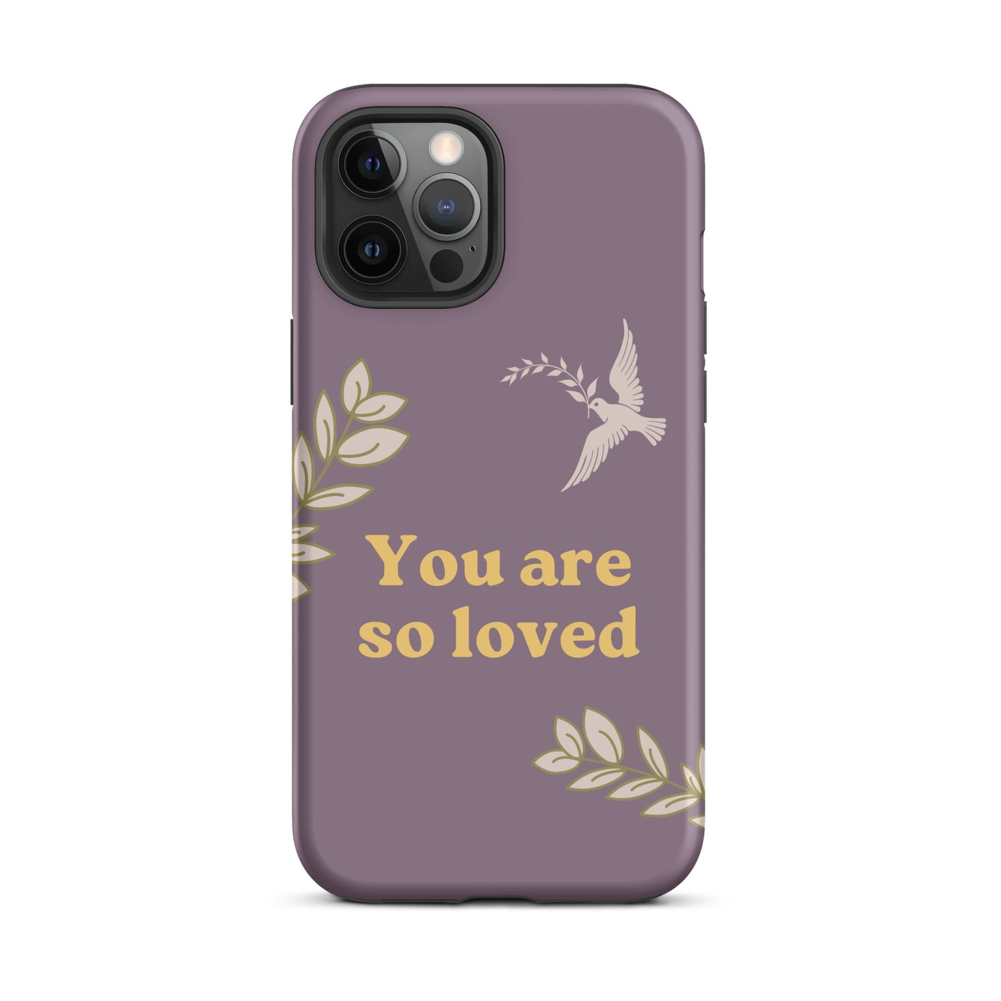 You Are So Loved Phone Case