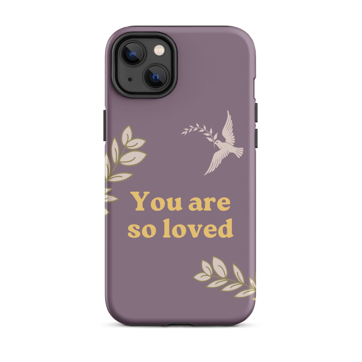 You Are So Loved Phone Case