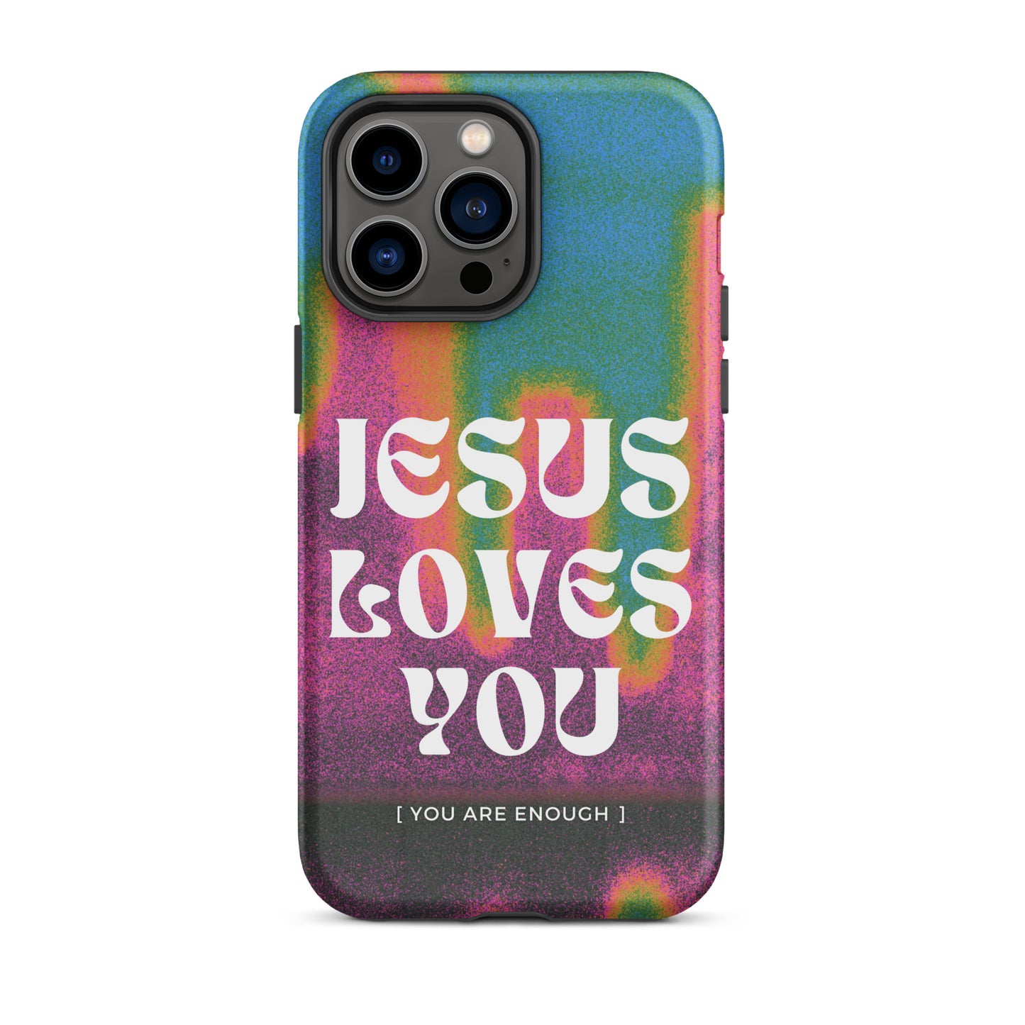 Jesus Loves You Phone Case