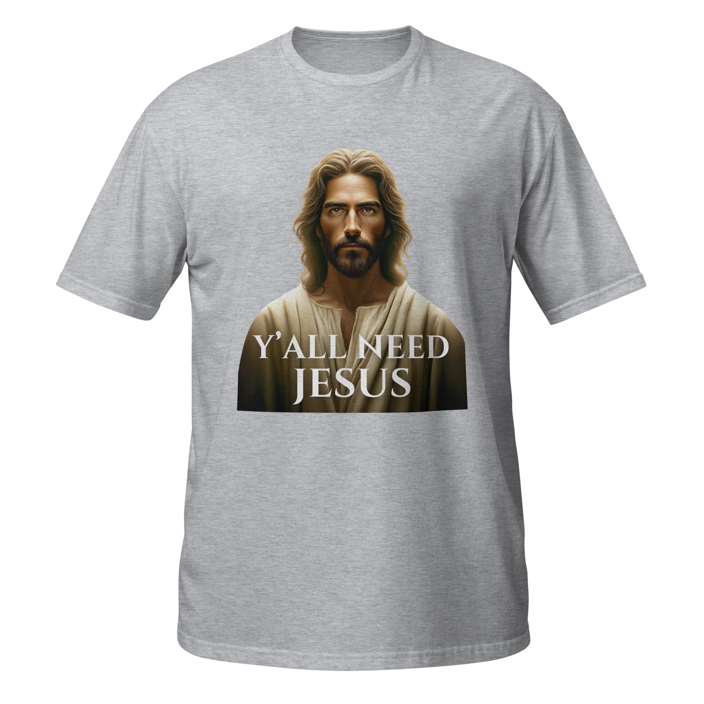 Y'all Need Jesus Shirt