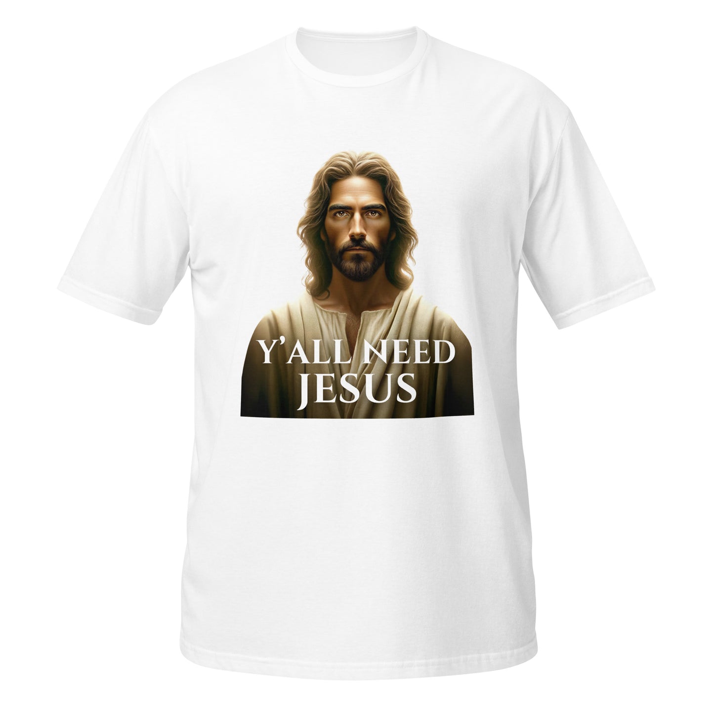 Y'all Need Jesus Shirt