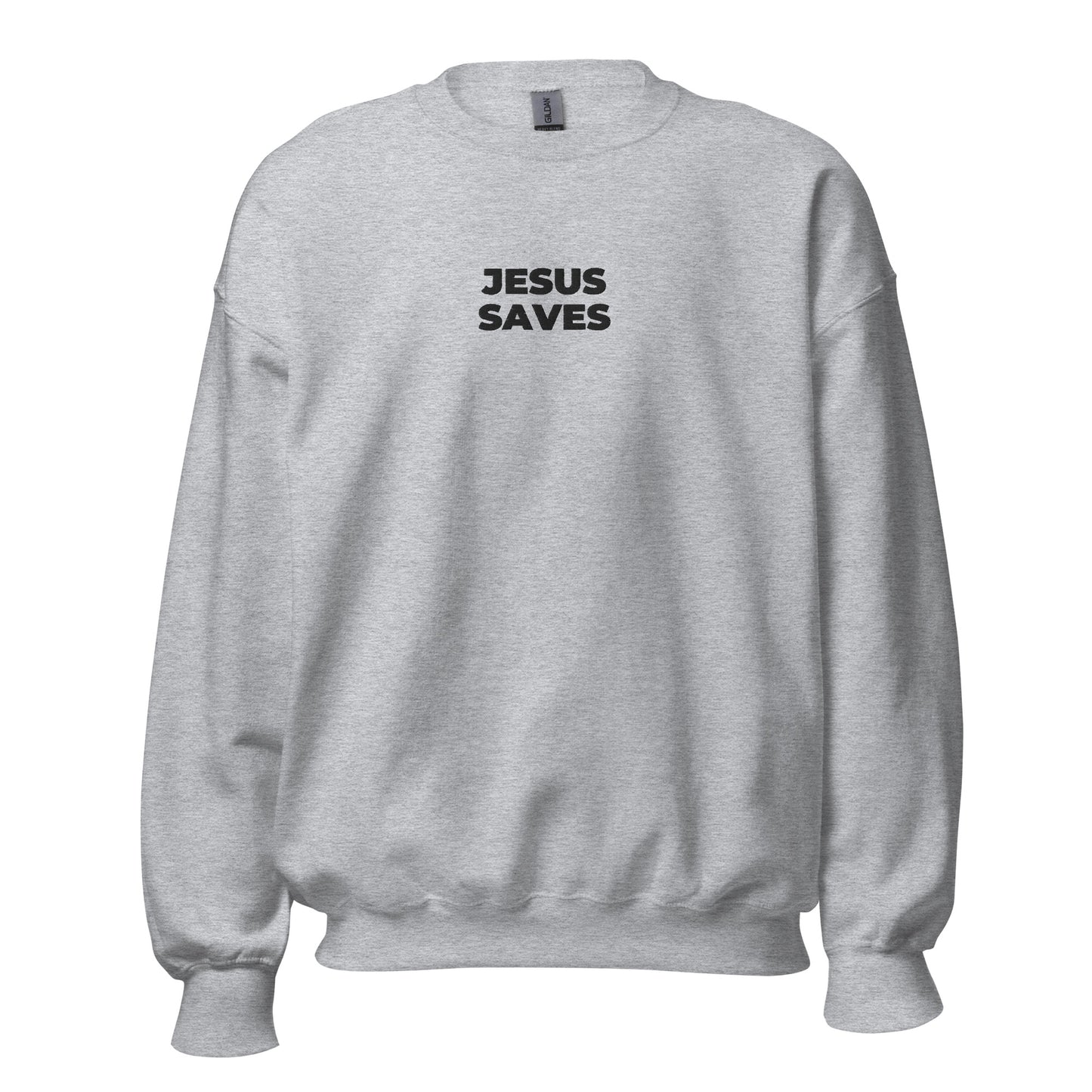 Jesus Saves Sweatshirt