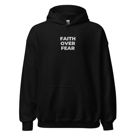 Faith Over Fear Hoodie